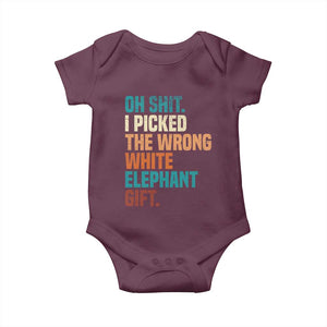 Oh Shit I Picked The Wrong White Elephant Gift Baby Onesie Funny Retro Christmas Gift Exchange TS11 Maroon Print Your Wear