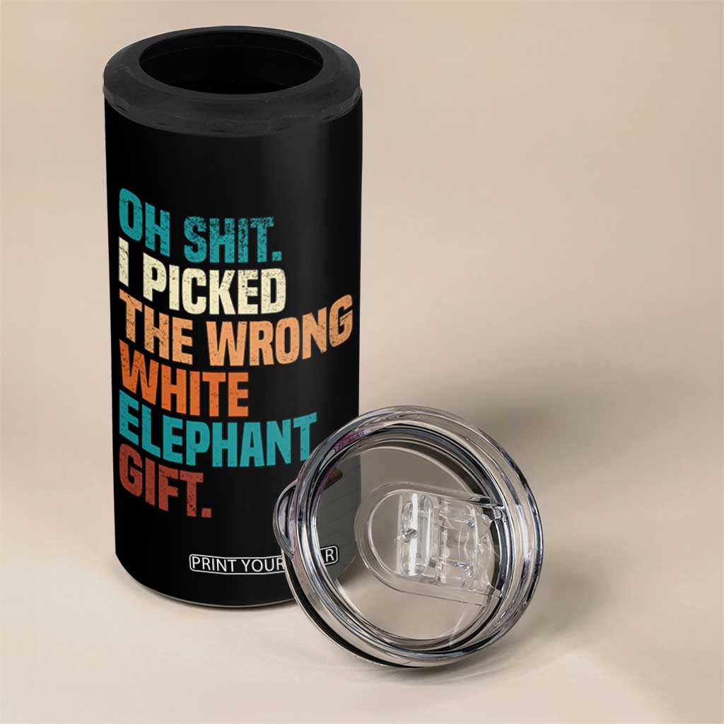 Oh Shit I Picked The Wrong White Elephant Gift 4 in 1 Can Cooler Tumbler Funny Retro Christmas Gift Exchange TS11 Print Your Wear