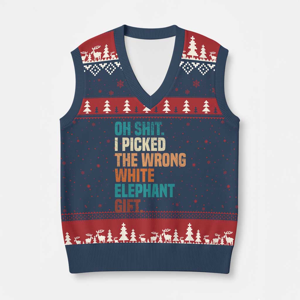Oh Shit I Picked The Wrong White Elephant Gift V-Neck Knit Sweater Vest Funny Retro Xmas Gift Exchange TS11 Navy Red Print Your Wear