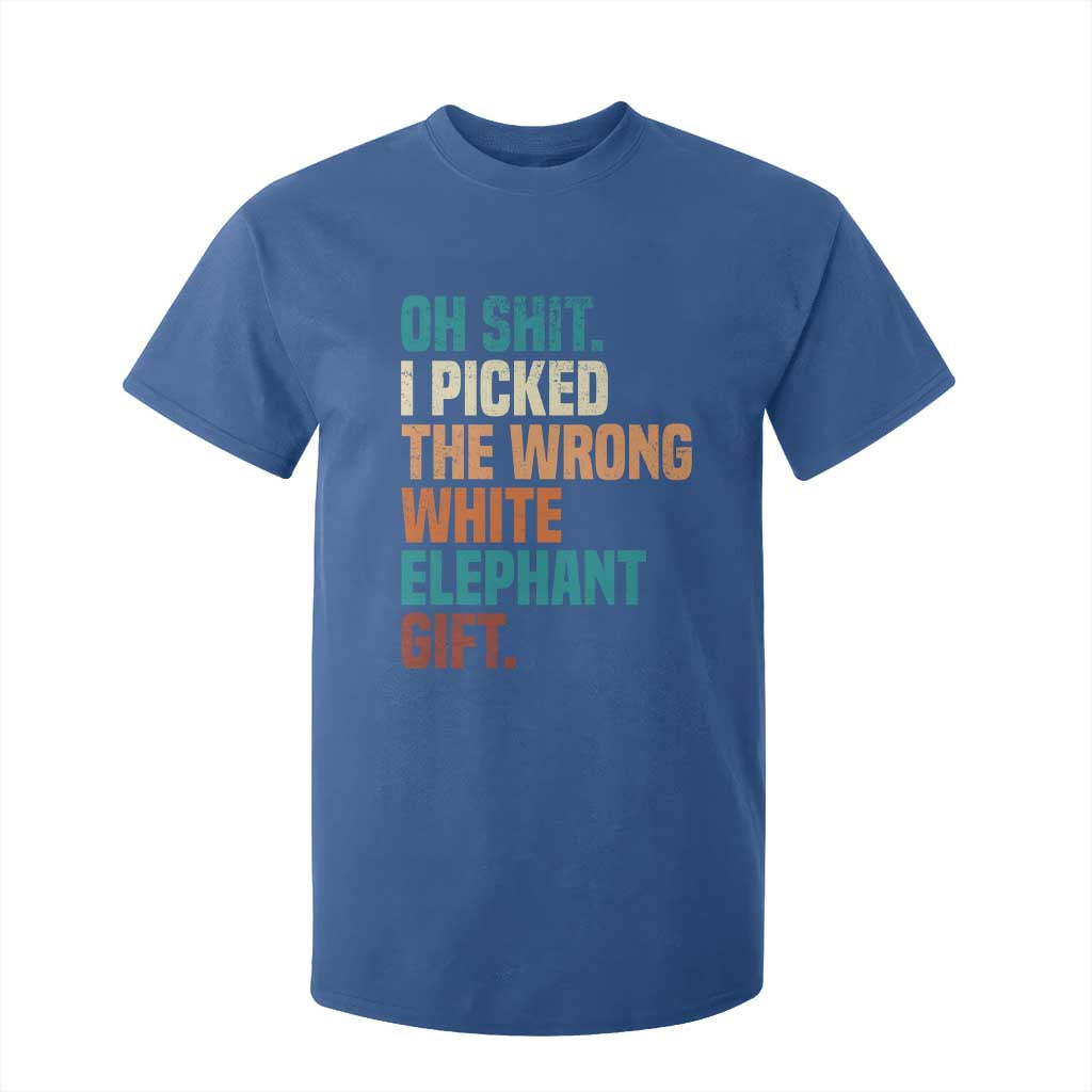 Oh Shit I Picked The Wrong White Elephant Gift T Shirt For Kid Funny Retro Christmas Gift Exchange TS11 Royal Blue Print Your Wear