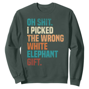 Oh Shit I Picked The Wrong White Elephant Gift Sweatshirt Funny Retro Christmas Gift Exchange TS11 Dark Forest Green Print Your Wear