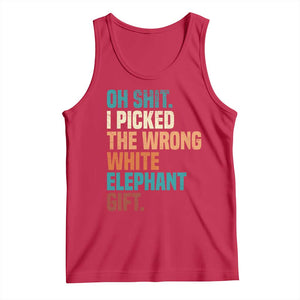 Oh Shit I Picked The Wrong White Elephant Gift Tank Top Funny Retro Christmas Gift Exchange TS11 Red Print Your Wear
