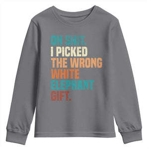 Oh Shit I Picked The Wrong White Elephant Gift Youth Sweatshirt Funny Retro Christmas Gift Exchange TS11 Charcoal Print Your Wear