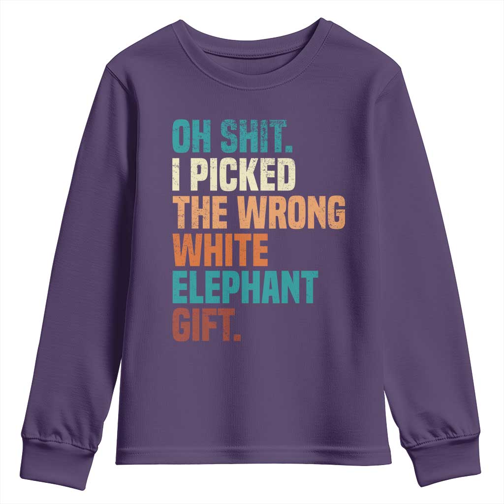 Oh Shit I Picked The Wrong White Elephant Gift Youth Sweatshirt Funny Retro Christmas Gift Exchange TS11 Purple Print Your Wear