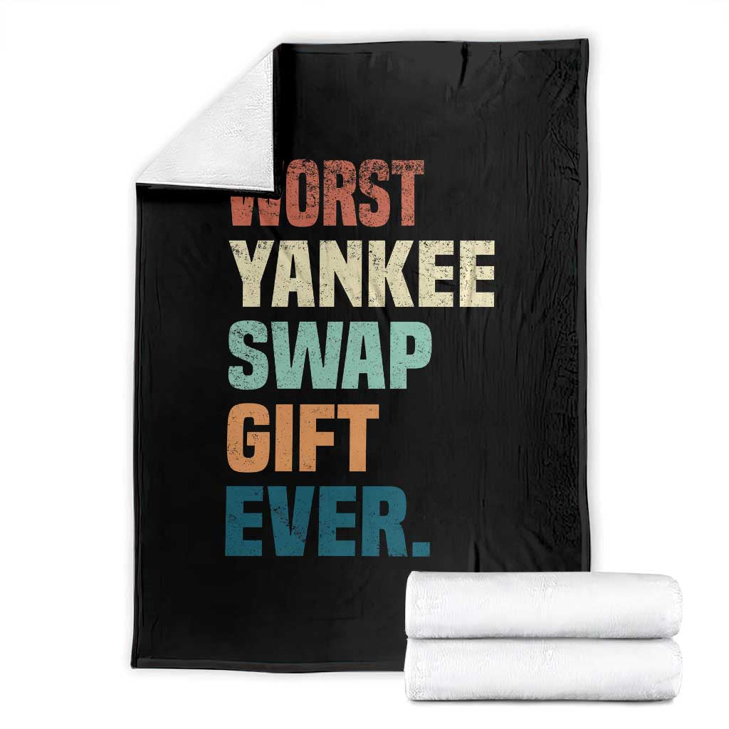 Funny Worst Yankee Swap Gift Ever Throw Blanket Christmas Gift Exchange Game TS11 Black Print Your Wear