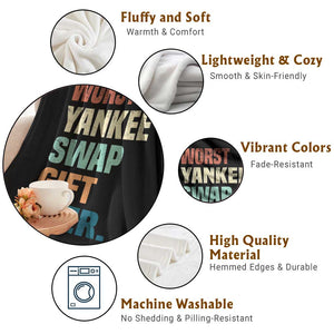 Funny Worst Yankee Swap Gift Ever Throw Blanket Christmas Gift Exchange Game TS11 Print Your Wear