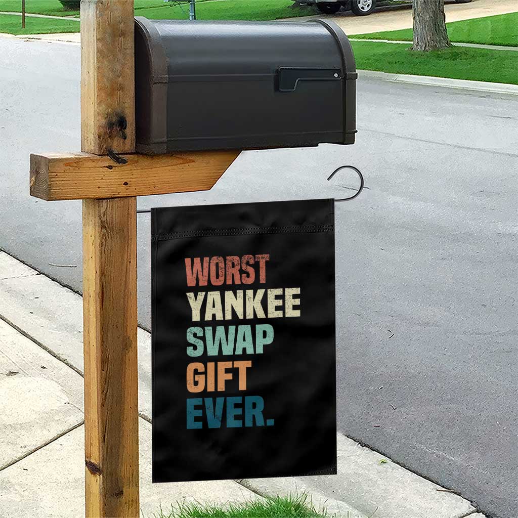 Funny Worst Yankee Swap Gift Ever Garden Flag Christmas Gift Exchange Game TS11 Print Your Wear