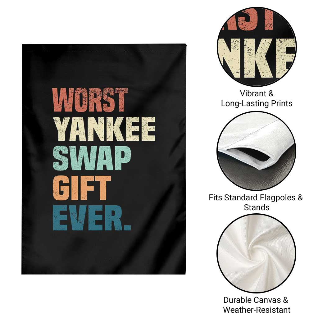 Funny Worst Yankee Swap Gift Ever Garden Flag Christmas Gift Exchange Game TS11 Print Your Wear