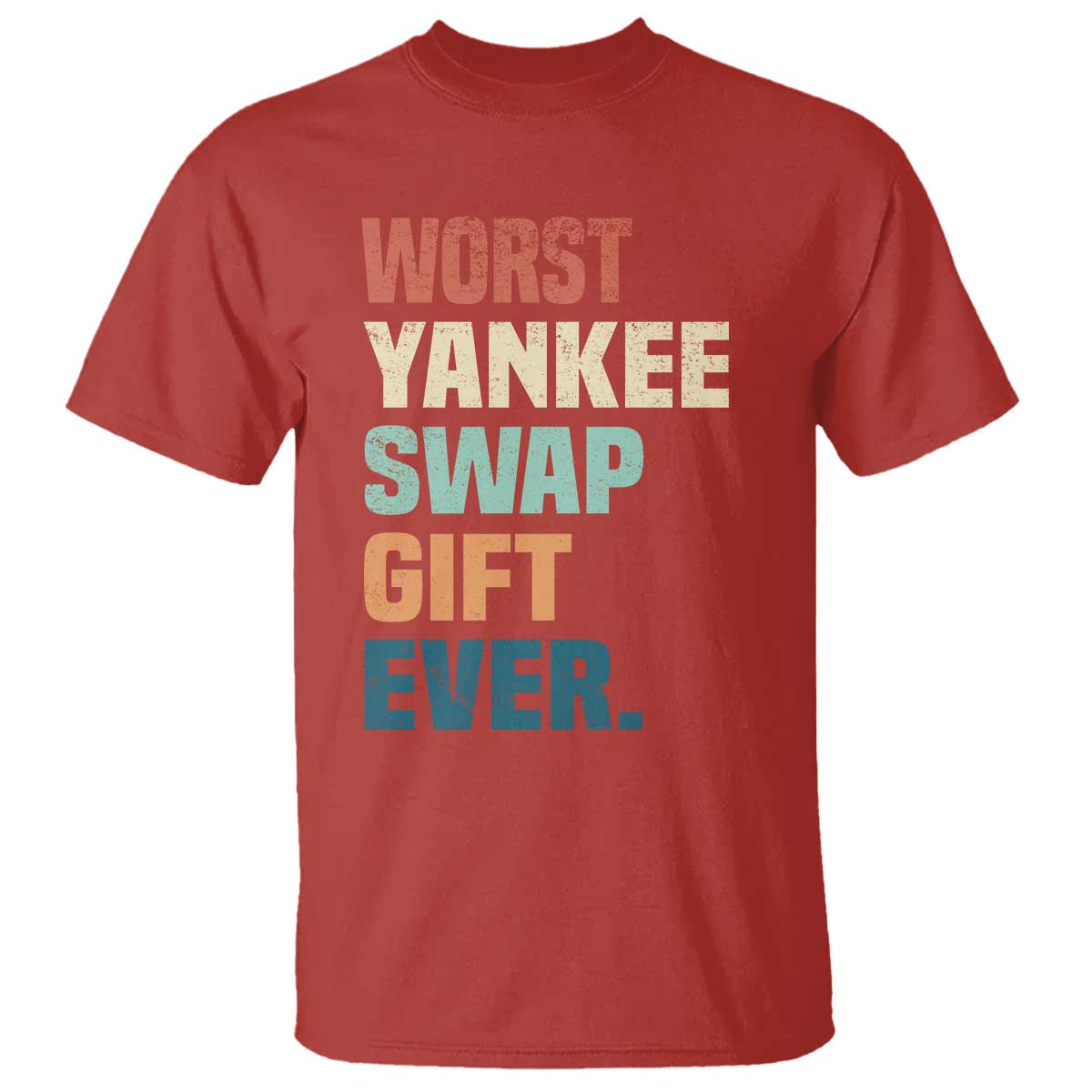 Funny Worst Yankee Swap Gift Ever T Shirt Christmas Gift Exchange Game TS11 Red Print Your Wear