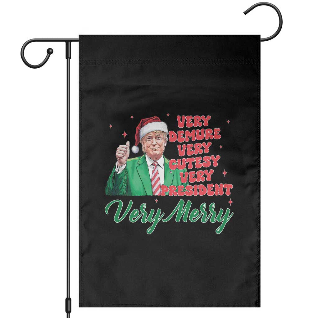 Funny Christmas Santa Trump Garden Flag Very Demure Very Cutesy Very President Very Merry TS11 Black Print Your Wear