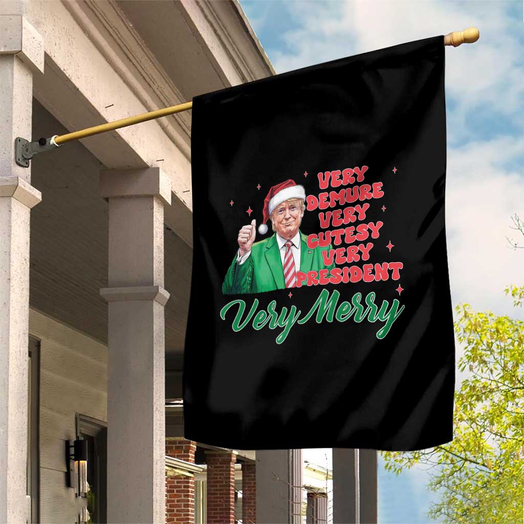 Funny Christmas Santa Trump Garden Flag Very Demure Very Cutesy Very President Very Merry TS11 Print Your Wear