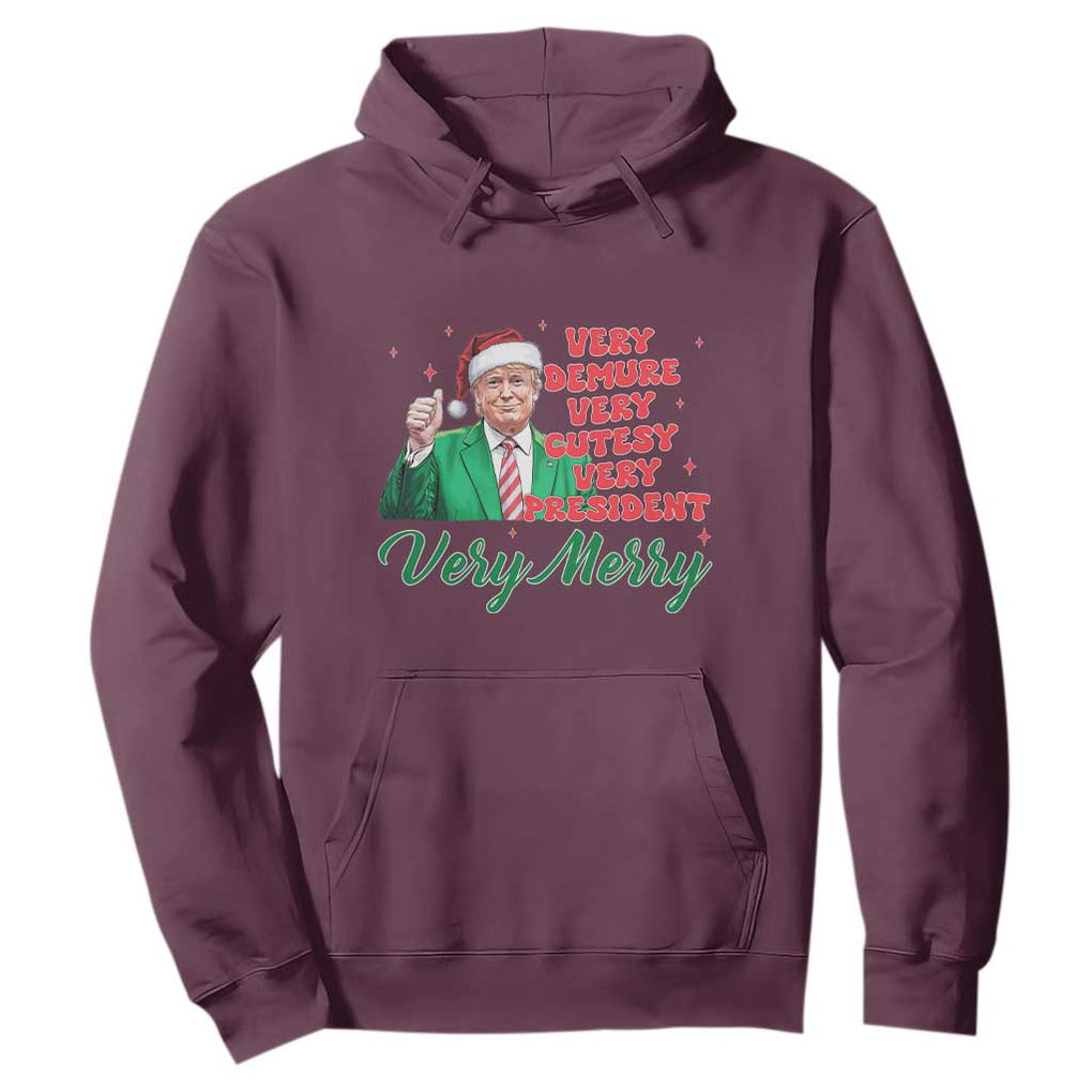 Funny Christmas Santa Trump Hoodie Very Demure Very Cutesy Very President Very Merry TS11 Maroon Print Your Wear