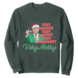 Funny Christmas Santa Trump Sweatshirt Very Demure Very Cutesy Very President Very Merry TS11 Dark Forest Green Print Your Wear