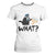 Funny What Hanukkah Black Cat T Shirt For Women TS11 White Print Your Wear