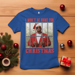 Funny Santa Diddy Christmas T Shirt I Won't Be Home For Xmas TS11 Royal Blue Print Your Wear