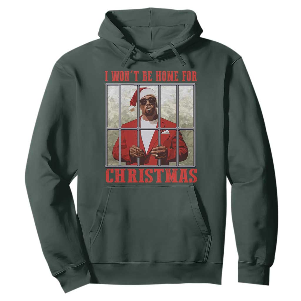 Funny Santa Diddy Christmas Hoodie I Won't Be Home For Xmas TS11 Dark Forest Green Print Your Wear