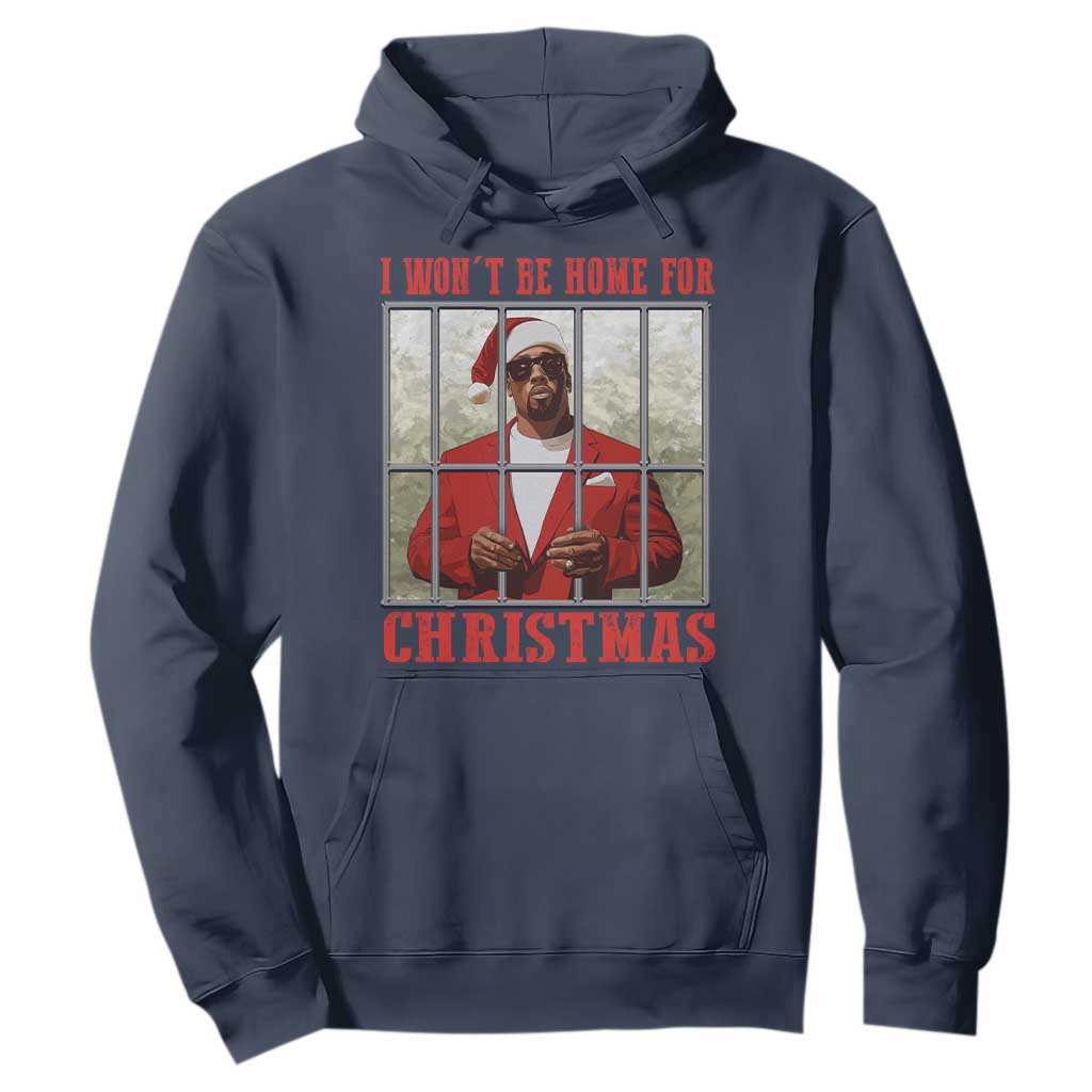 Funny Santa Diddy Christmas Hoodie I Won't Be Home For Xmas TS11 Navy Print Your Wear