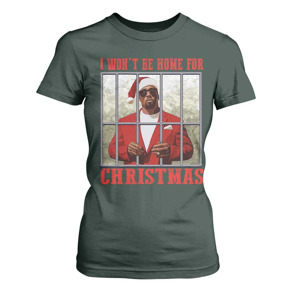 Funny Santa Diddy Christmas T Shirt For Women I Won't Be Home For Xmas TS11 Dark Forest Green Print Your Wear
