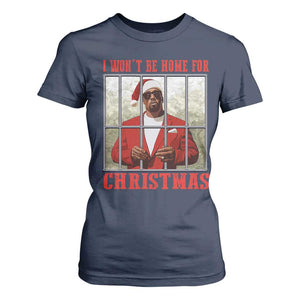 Funny Santa Diddy Christmas T Shirt For Women I Won't Be Home For Xmas TS11 Navy Print Your Wear