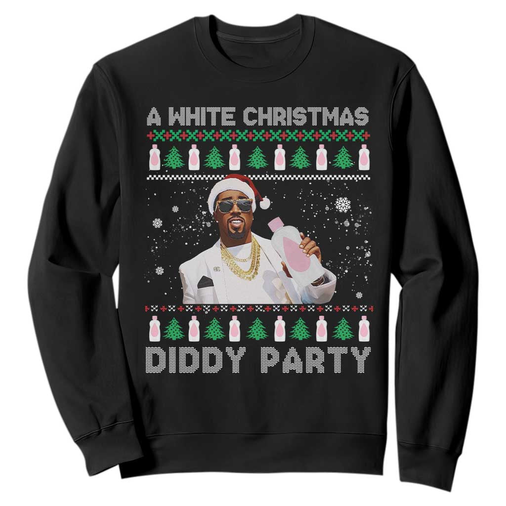 Funny Dirty Santa Diddy Christmas Sweatshirt A White Xmas Diddy Party Snowflake TS11 Black Print Your Wear