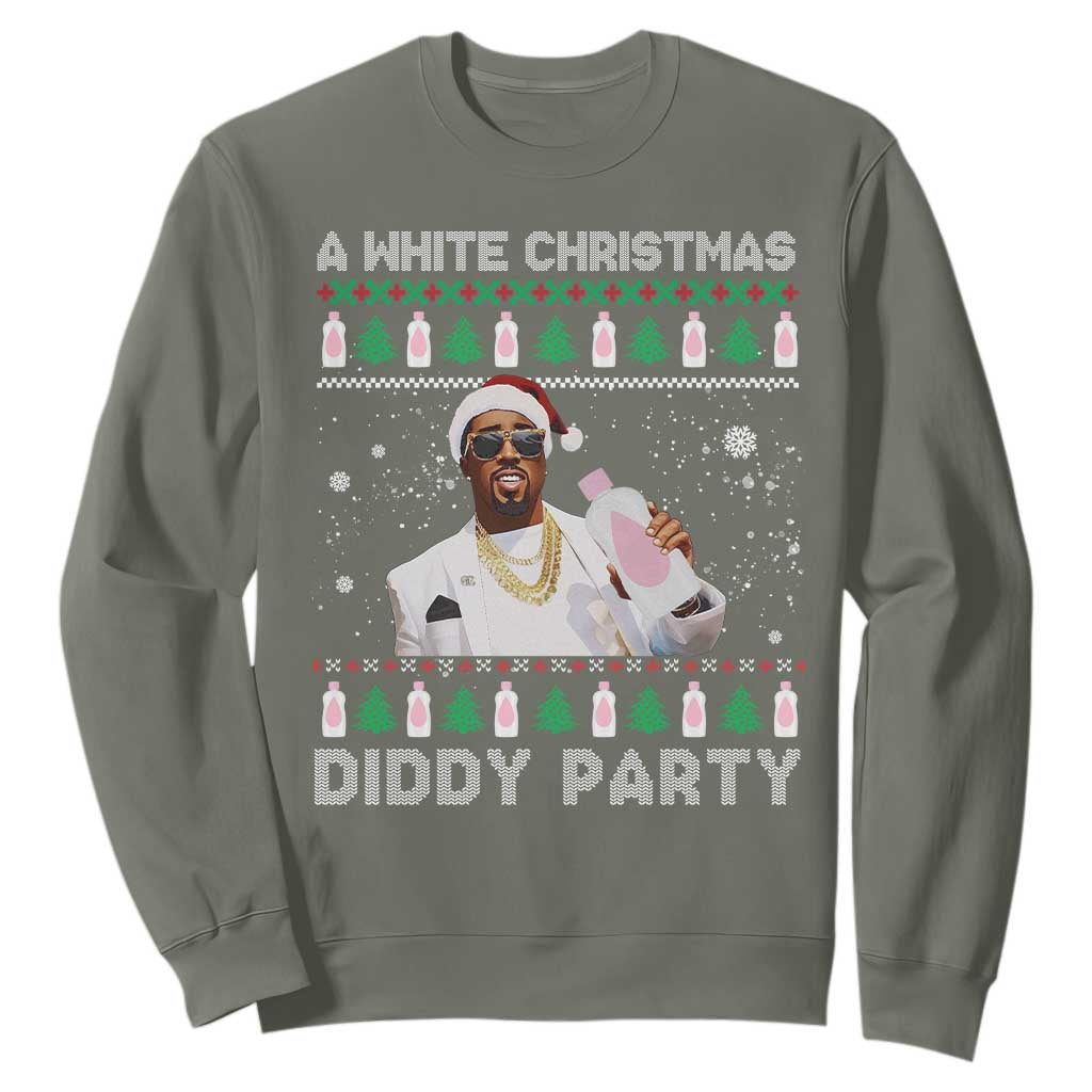 Funny Dirty Santa Diddy Christmas Sweatshirt A White Xmas Diddy Party Snowflake TS11 Military Green Print Your Wear