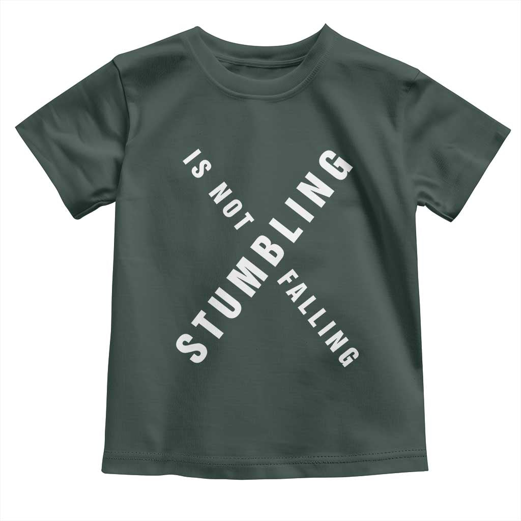 Malcolm X Stumbling Is Not Falling Toddler T Shirt Black History Month TS11 Dark Forest Green Print Your Wear