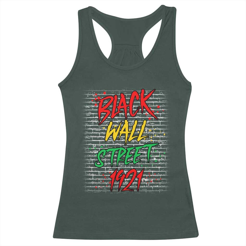 Black Wall Street 1921 Racerback Tank Top Tulsa Oklahoma Black History Month TS11 Dark Forest Green Print Your Wear