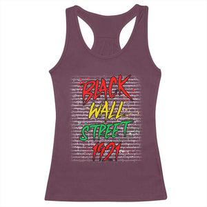 Black Wall Street 1921 Racerback Tank Top Tulsa Oklahoma Black History Month TS11 Maroon Print Your Wear