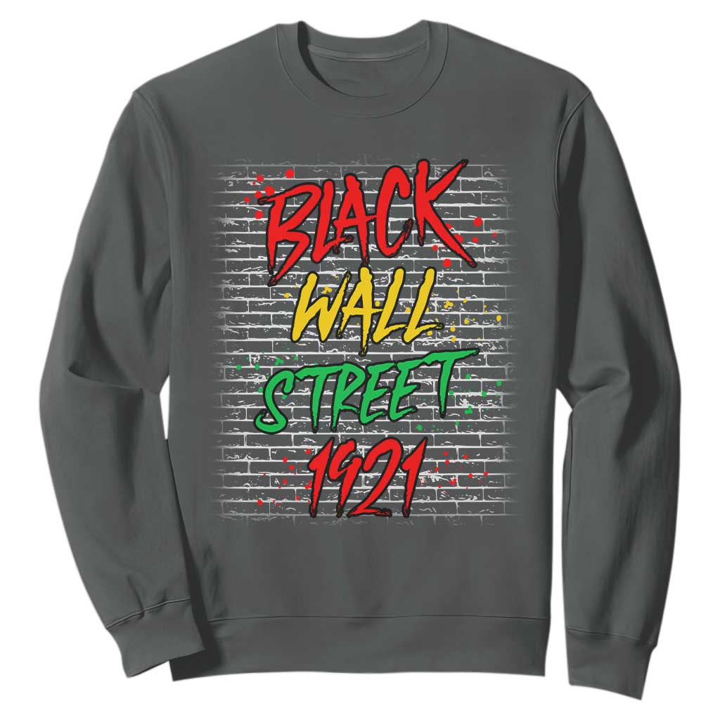Black Wall Street 1921 Sweatshirt Tulsa Oklahoma Black History Month TS11 Dark Heather Print Your Wear