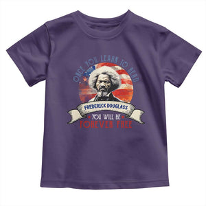 Frederick Douglass Inspirational Quotes Toddler T Shirt Once You Learn To Read You Will Be Forever Free American Flag TS11 Purple Print Your Wear