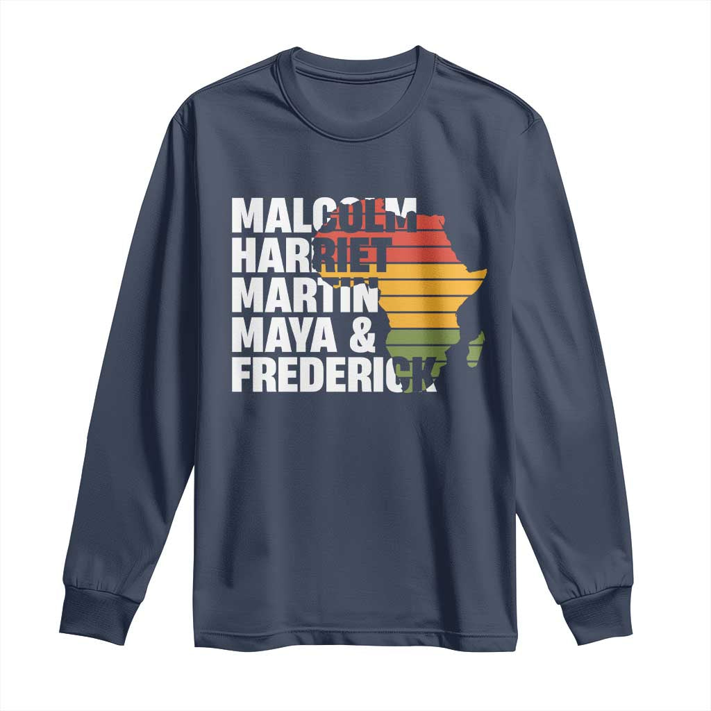 Black History Leaders Long Sleeve Shirt Malcolm Harriet Martin Maya Frederick Africa Map TS11 Navy Print Your Wear