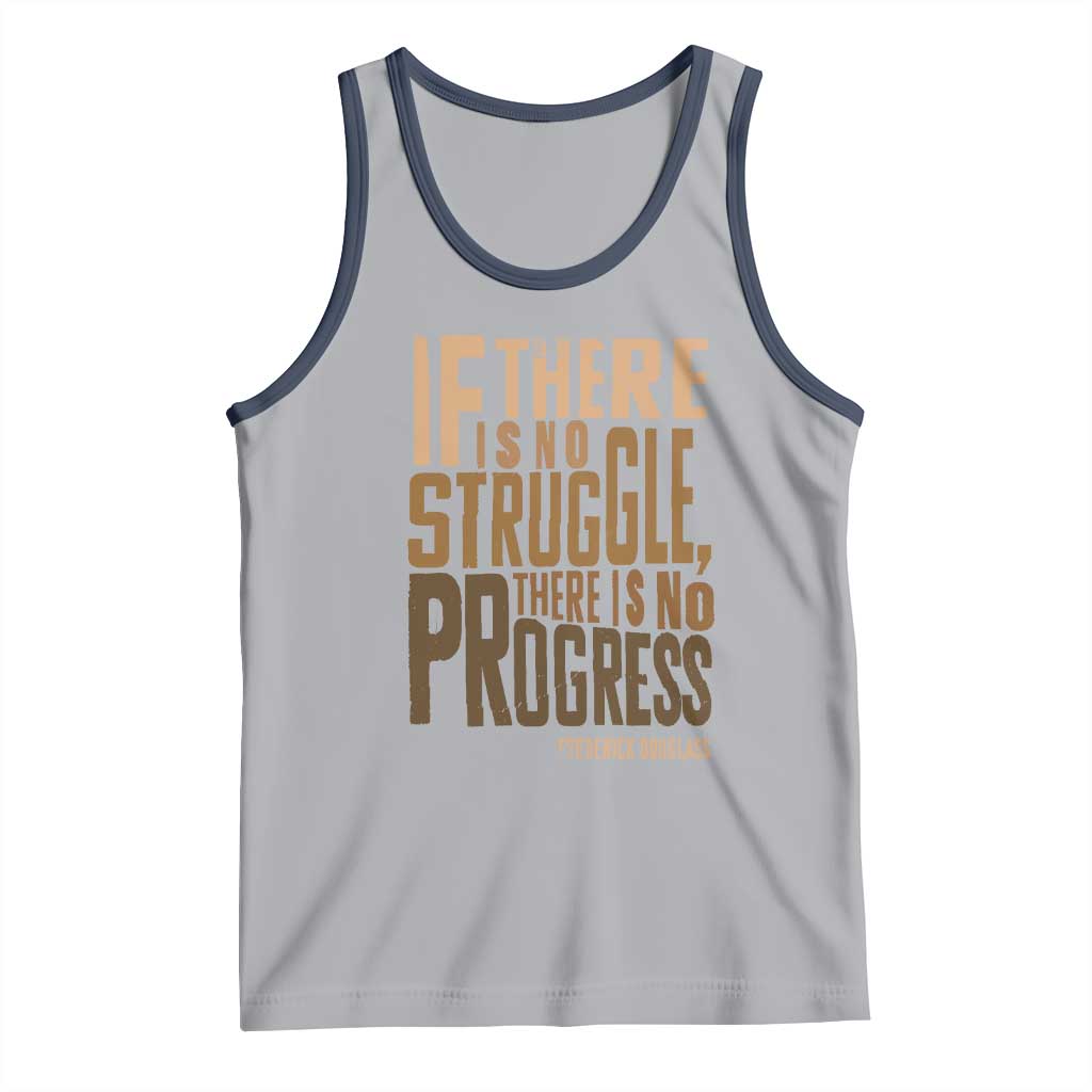 Frederick Douglass Quotes Tank Top If There Is No Truggle There Is No Progress Black History Month TS11 Athletic Heather Navy Print Your Wear