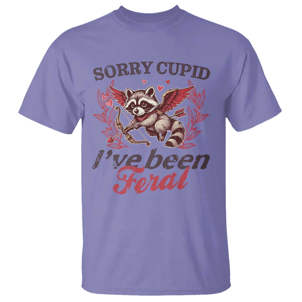 Funny Sorry Cupid I've Been Feral T Shirt Valentine's Day Cupid Racoon TS11 Violet Print Your Wear