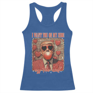 Funny Trump Valentine's Day Racerback Tank Top I Want You On My Side Of The Wall TS11 Royal Blue Print Your Wear