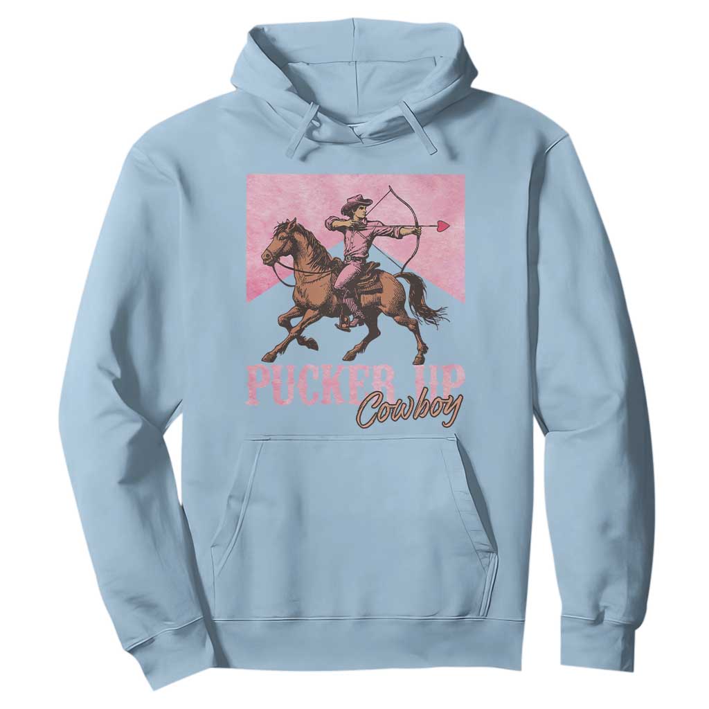 Funny Valentine's Day Western Cowboy Hoodie Pucker Up Cowboy Cupid TS11 Light Blue Print Your Wear