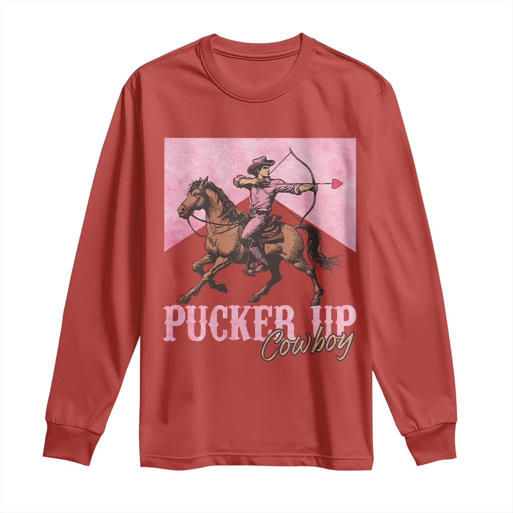 Funny Valentine's Day Western Cowboy Long Sleeve Shirt Pucker Up Cowboy Cupid TS11 Red Print Your Wear