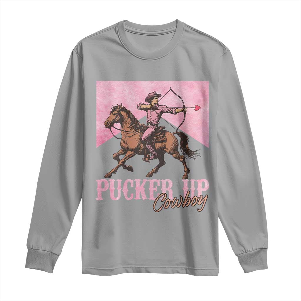Funny Valentine's Day Western Cowboy Long Sleeve Shirt Pucker Up Cowboy Cupid TS11 Sport Gray Print Your Wear