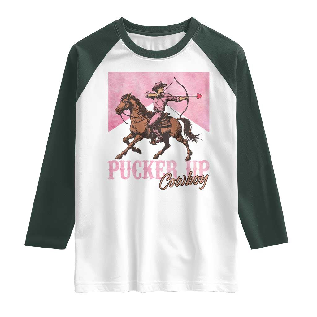 Funny Valentine's Day Western Cowboy Raglan Shirt Pucker Up Cowboy Cupid TS11 White Dark Forest Green Print Your Wear