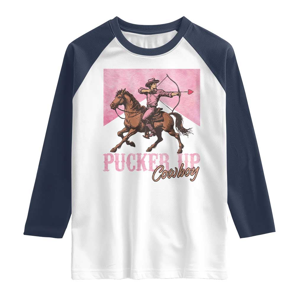 Funny Valentine's Day Western Cowboy Raglan Shirt Pucker Up Cowboy Cupid TS11 White Navy Print Your Wear