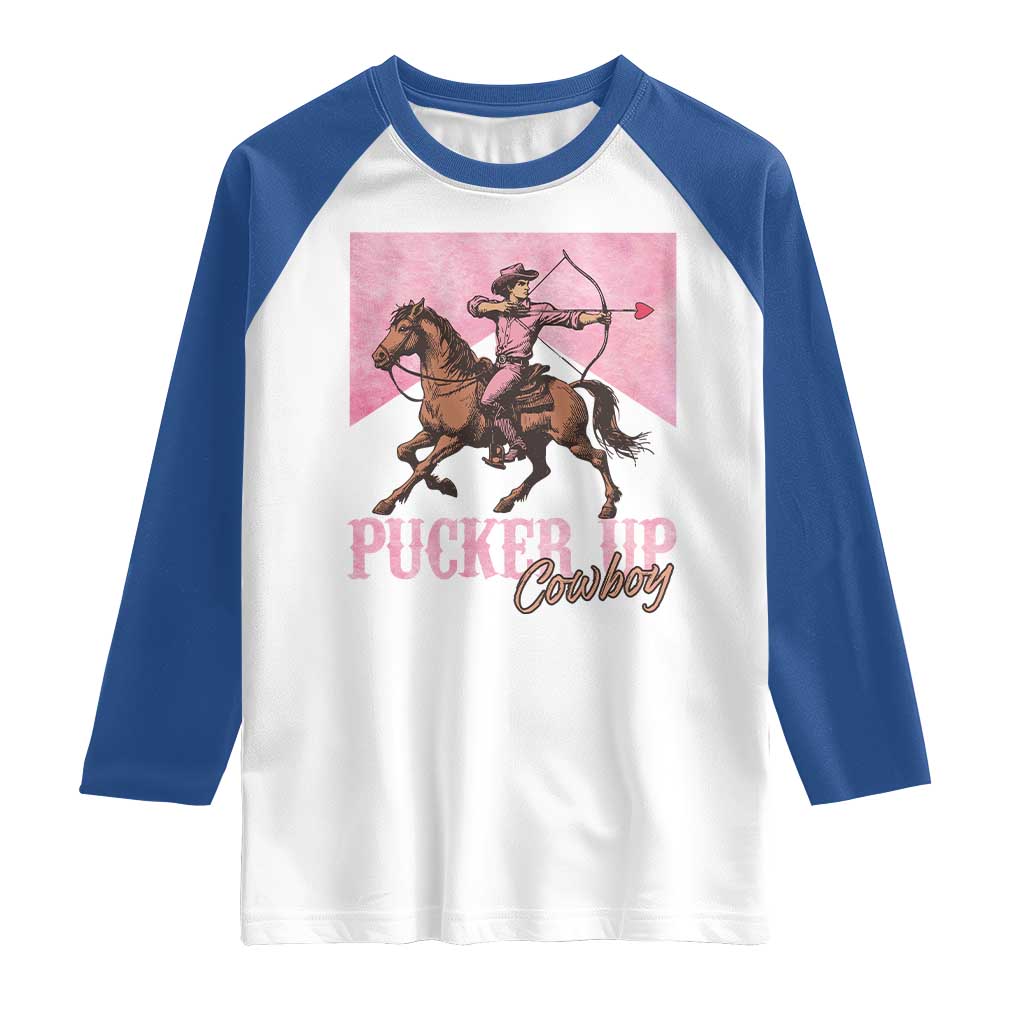 Funny Valentine's Day Western Cowboy Raglan Shirt Pucker Up Cowboy Cupid TS11 White Royal Print Your Wear