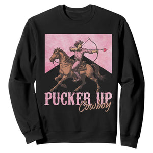 Funny Valentine's Day Western Cowboy Sweatshirt Pucker Up Cowboy Cupid TS11 Black Print Your Wear