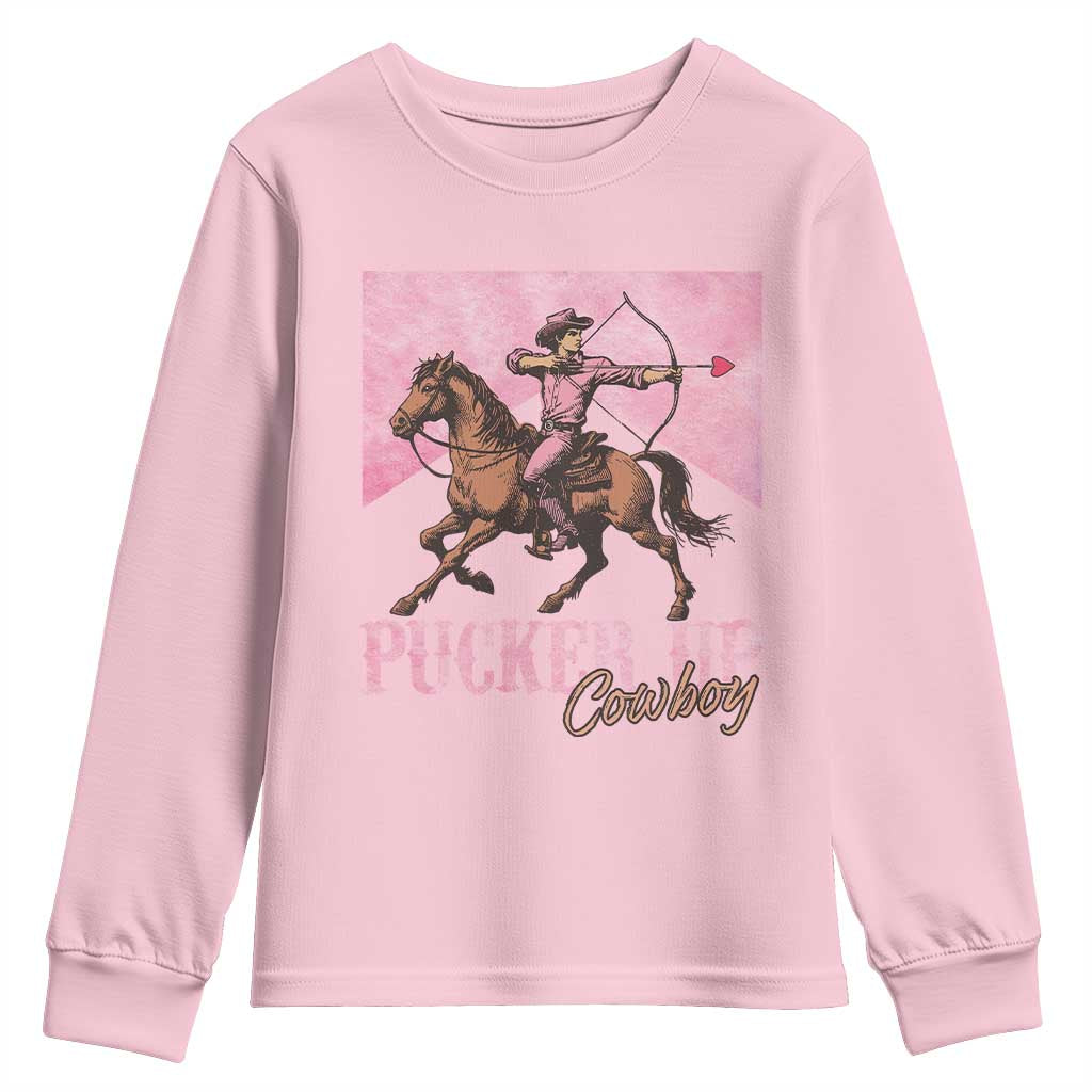 Funny Valentine's Day Western Cowboy Youth Sweatshirt Pucker Up Cowboy Cupid TS11 Light Pink Print Your Wear