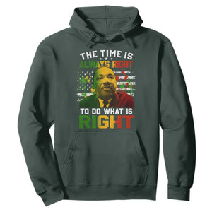MLK Quotes The Time Is Always Right To Do What Is Right Hoodie Martin Luther King Vintage American Flag TS11 Dark Forest Green Print Your Wear