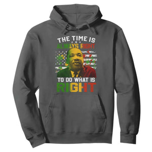 MLK Quotes The Time Is Always Right To Do What Is Right Hoodie Martin Luther King Vintage American Flag TS11 Dark Heather Print Your Wear
