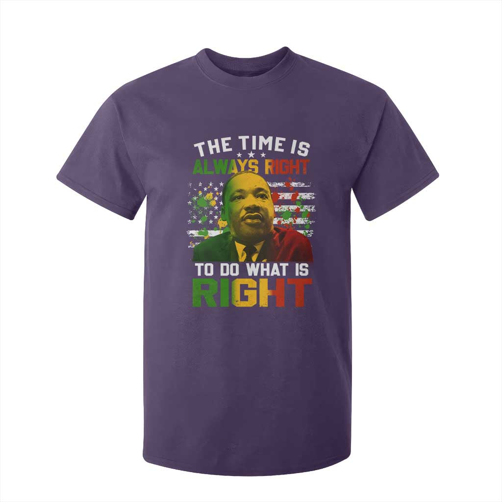 MLK Quotes The Time Is Always Right To Do What Is Right T Shirt For Kid Martin Luther King Vintage American Flag TS11 Purple Print Your Wear