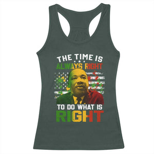 MLK Quotes The Time Is Always Right To Do What Is Right Racerback Tank Top Martin Luther King Vintage American Flag TS11 Dark Forest Green Print Your Wear