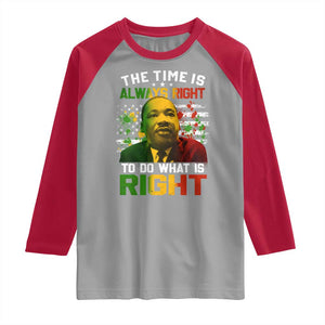 MLK Quotes The Time Is Always Right To Do What Is Right Raglan Shirt Martin Luther King Vintage American Flag TS11 Sport Gray Red Print Your Wear