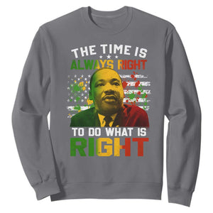 MLK Quotes The Time Is Always Right To Do What Is Right Sweatshirt Martin Luther King Vintage American Flag TS11 Charcoal Print Your Wear