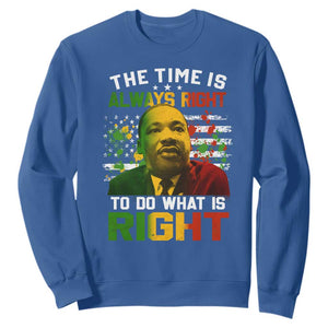 MLK Quotes The Time Is Always Right To Do What Is Right Sweatshirt Martin Luther King Vintage American Flag TS11 Royal Blue Print Your Wear