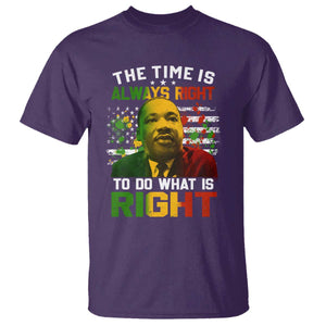 MLK Quotes The Time Is Always Right To Do What Is Right T Shirt Martin Luther King Vintage American Flag TS11 Purple Print Your Wear